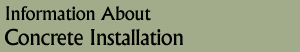 Information About Concrete Installation